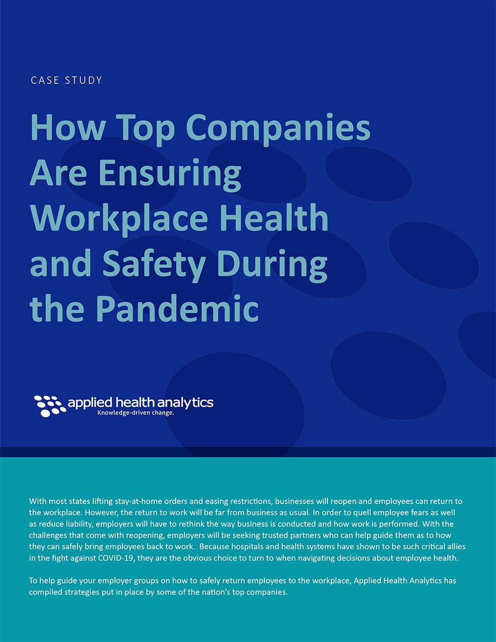 Applied Health Analytics Case Study How Top Companies Are Ensuring Workplace Health and Safety During the Pandemic