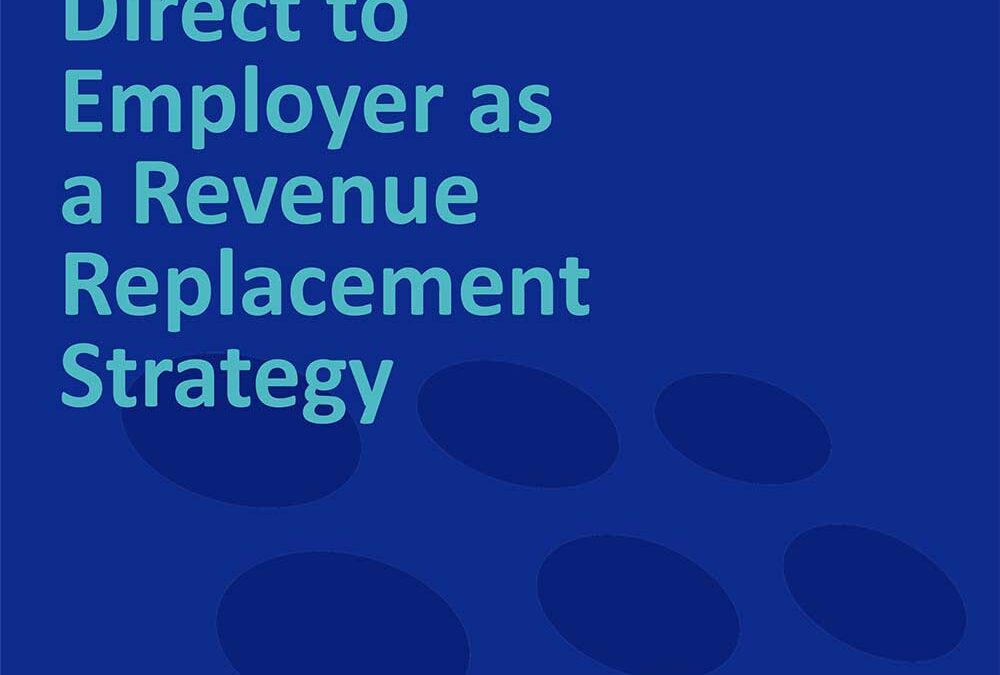 Applied Health Analytics Whitepaper_Return to Profitability Direct to Employer as a Revenue Replacement Strategy
