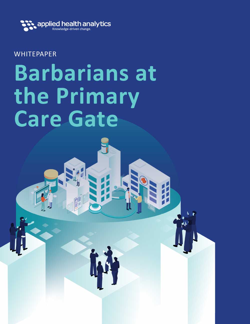 Barbarians at the Primary Care Gate